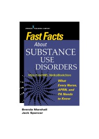 Fast Facts About Substance Use Disorder