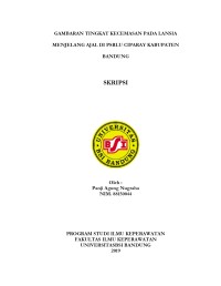 GAMBARAN TINGKAT KECEMASAN PADA LANSIA MENJELANG AJAL DI PSRLU CIPARAY KABUPATEN BANDUNG