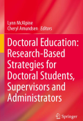 Doctoral Education: Research-Based Strategies for Doctoral Students, Supervisors and Administrators