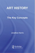 Art History The Key Concepts Routledge Key Guides