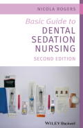 Basic Guide to Dental Sedation Nursing