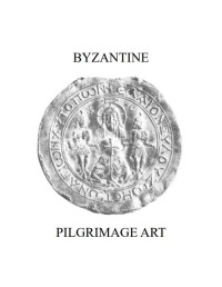 Byzantine Pilgrimage Art