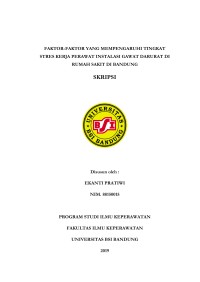 FAKTOR-FAKTOR YANG MEMPENGARUHI TINGKAT STRES KERJA PERAWAT INSTALASI GAWAT DARURAT DI RUMAH SAKIT DI BANDUNG