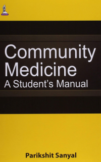 Community Medicine The Health Sciences Publisher A Students Manual