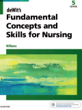 Fundamental Concepts and Skills for Nursing