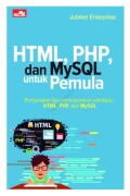 HTML,PHP, dan MYSQL untuk Pemula