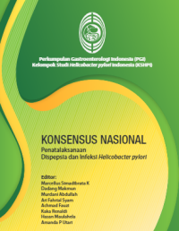 KONSENSUS NASIONAL Penatalaksanaan Dispepsia dan Infeksi Helicobacter pylori