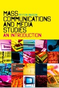 Mass Communications and Media Studies An Introduction