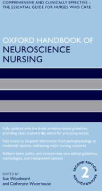 OXFORD HANDBOOK OF  Neuroscience Nursing