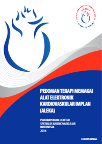 PEDOMAN TERAPI MEMAKAI ALAT ELEKTRONIK KARDIOVASKULAR IMPLAN (ALEKA)