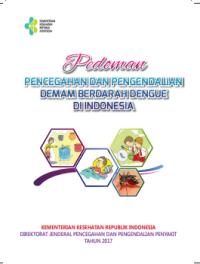 PENCEGAHAN DAN PENGEN DALIAN DEMAM BERDARAH DENGUE DI INDONESIA