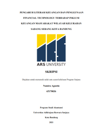 PENGARUH LITERASI KEUANGAN DAN PENGGUNAAN 
FINANCIAL TECHNOLOGY TERHADAP INKLUSI 
KEUANGAN MASYARAKAT WILAYAH KELURAHAN 
SADANG SERANG KOTA BANDUNG