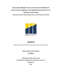 PENGARUH KREDIT MACET DAN BI RATE TERHADAP 
PENYALURAN KREDIT YANG DIMEDIASI OLEH LOAN TO 
DEPOSIT RATIO (LDR)
(Studi Kasus pada PT Bank Mandiri (Persero) Tbk Periode 2011-2020)