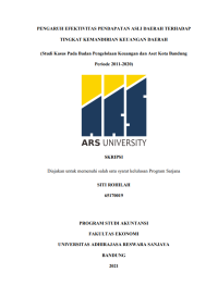 PENGARUH EFEKTIVITAS PENDAPATAN ASLI DAERAH TERHADAP 
TINGKAT KEMANDIRIAN KEUANGAN DAERAH 
(Studi Kasus Pada Badan Pengelolaan Keuangan dan Aset Kota Bandung
Periode 2011-2020)