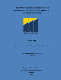 PENERAPAN METODE SINGLE EXPONENTIAL 
SMOOTHING UNTUK PREDIKSI STOK BARANG DI CV 
SKYMOTOSPORT BANDUNG