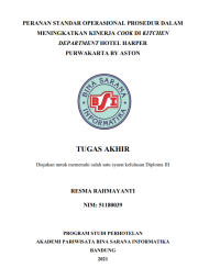 PERANAN STANDAR OPERASIONAL PROSEDUR DALAM 
MENINGKATKAN KINERJA COOK DI KITCHEN 
DEPARTMENT HOTEL HARPER 
PURWAKARTA BY ASTON