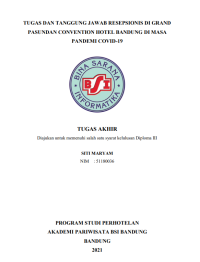 TUGAS DAN TANGGUNG JAWAB RESEPSIONIS DI GRAND 
PASUNDAN CONVENTION HOTEL BANDUNG DI MASA 
PANDEMI COVID-19