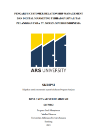 PENGARUH CUSTOMER RELATIONSHIP MANAGEMENT 
DAN DIGITAL MARKETING TERHADAP LOYALITAS 
PELANGGAN PADA PT. MOUZA SINERGI INDONESIA