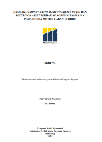 DAMPAK CURRENT RATIO, DEBT TO EQUITY RATIO DAN 
RETURN ON ASSET TERHADAP AGRESIVITAS PAJAK 
PADA HONDA MOTOR CABANG CIBIRU