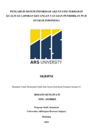 PENGARUH SISTEM INFORMASI AKUNTANSI TERHADAP 
KUALITAS LAPORAN KEUANGAN YAYASAN PENDIDIKAN PUJI 
SYUKUR INDONESIA