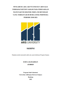 PENGARUH LABA AKUNTANSI DAN ARUS KAS 
TERHADAP RETURN SAHAM PADA PERUSAHAAN
MANUFAKTUR SEKTOR FOOD AND BEVERAGE
YANG TERDAFTAR DI BURSA EFEK INDONESIA 
PERIODE 2018-2021