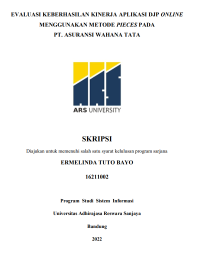 EVALUASI KEBERHASILAN KINERJA APLIKASI DJP ONLINE
MENGGUNAKAN METODE PIECES PADA
PT. ASURANSI WAHANA TATA