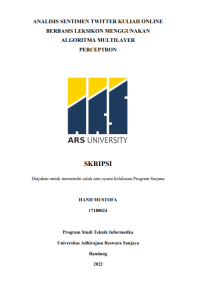 ANALISIS SENTIMEN TWITTER KULIAH ONLINE 
BERBASIS LEKSIKON MENGGUNAKAN 
ALGORITMA MULTILAYER 
PERCEPTRON