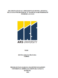 ERA DIGITALISASI 4.0 : IMPLEMENTASI SISTEM e-HOSPITAL
PELAYANAN POLIKLINIK RS “X” BANDUNG DARI PERSPEKTIF 
PEMBERI LAYANAN