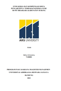 ETOS KERJA DAN KOMPENSASI SERTA 
PENGARUHNYA TERHADAP KINERJA GURU
SD PIT BHASKARA KABUPATEN SUBANG