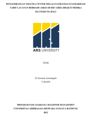 PENGEMBANGAN TRAUMA CENTER MELALUI STRATEGI STANDARISASI TARIF LAYANAN BERBASIS ASKES DI RSU GRHA BHAKTI MEDIKA KLUNGKUNG-BALI