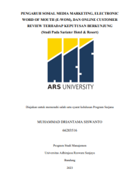 PENGARUH SOSIAL MEDIA MARKETING, ELECTRONIC WORD OF MOUTH (E-WOM), DAN ONLINE CUSTOMER REVIEW TERHADAP KEPUTUSAN BERKUNJUNG 
(Studi Pada Sariater Hotel & Resort)