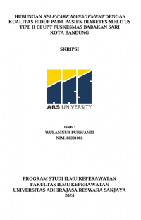 HUBUNGAN SELF CARE MANAGEMENT DENGAN KUALITAS HIDUP PADA PASIEN DIABETES MELITUS TIPE II DI UPT PUSKESMAS BABAKAN SARI KOTA BANDUNG