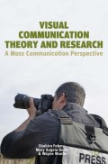 Visual Communication Theory and Research : A Mass Communication Perspective