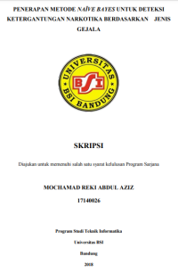 Penerapan Metode Naïve Bayes Untuk Deteksi Ketergantungan Narkotika Berdasarkan jenis Segala