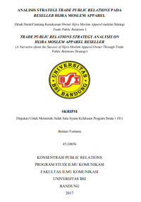 Analisis Strategi Trade Public Relations Pada Reseller Hijra Moslem Apparel (Studi Naratif tentang Kesuksesan Owner Hijra Moslem Apparel melalui Strategi Trade Public Relations)