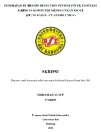 Penerapan Intrusion Detection System Untuk Proteksi Jaringan Komputer Menggunakan Snort 
(Studi Kasus : CV Alfsolution)