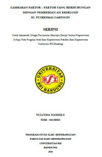 GAMBARAN FAKTOR – FAKTOR YANG BERHUBUNGAN DENGAN PEMBERIAN ASI EKSKLUSIF DI PUSKESMAS CARINGIN