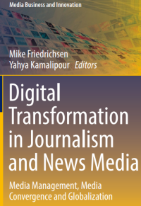 Digital Transformation in Journalism and News Media