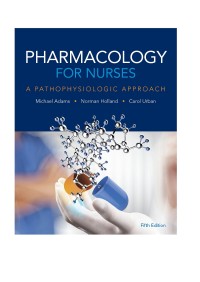 Pharmacology For Nurses