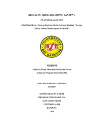 Kegiatan Media Relations Bandung Planning Galery (Studi Kasus Tentang Kegiatan Media Relations Bandung Planning Gallery Dalam Membangun Citra Positif)