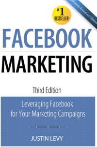 FACEBOOK MARKETING Leveraging Facebook’s Features for Your Marketing Campaigns