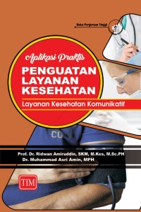 Aplikasi  Praktis  Penguatan  Layanan  Kesehatan,  Layanan Kesehatan Komunikatif