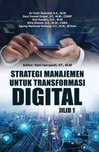 STRATEGI MANAJEMEN UNTUK TRANSFORMASI DIGITAL: JILID 1