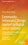 Community Informatics Design Applied to Digital Social Systems