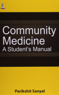 Community Medicine The Health Sciences Publisher A Students Manual