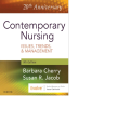 Contemporary Nursing : ISSUES, TRENDS, & MANAGEMENT