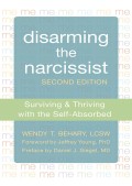 Disarming the Narcissist Surviving