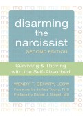 Disarming the Narcissist Surviving