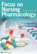 Focus on Nursing  Pharmacology