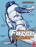 Force Dynamic Life Drawing for Animators